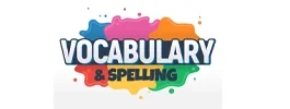 VOCABULARY & SPEELING